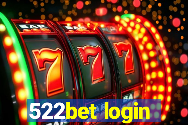 522bet login